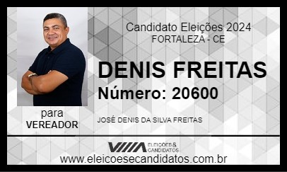 Candidato DENIS FREITAS 2024 - FORTALEZA - Eleições