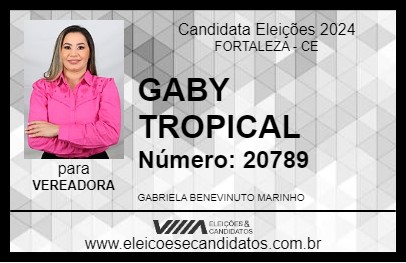 Candidato GABY TROPICAL 2024 - FORTALEZA - Eleições