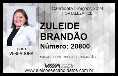 Candidato ZULEIDE BRANDÃO 2024 - FORTALEZA - Eleições