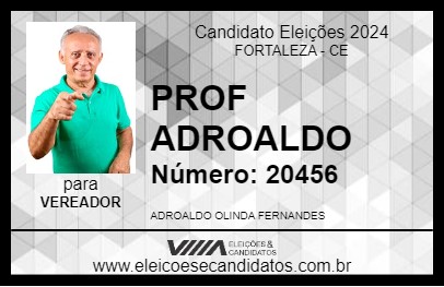 Candidato PROF ADROALDO 2024 - FORTALEZA - Eleições