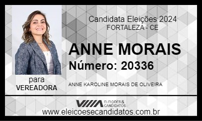 Candidato ANNE MORAIS 2024 - FORTALEZA - Eleições