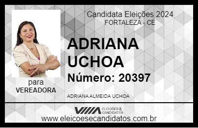 Candidato ADRIANA UCHOA 2024 - FORTALEZA - Eleições