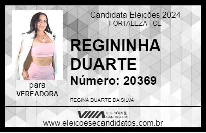 Candidato REGININHA DUARTE 2024 - FORTALEZA - Eleições