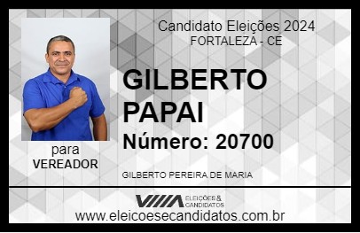 Candidato GILBERTO PAPAI 2024 - FORTALEZA - Eleições