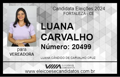 Candidato LUANA CARVALHO 2024 - FORTALEZA - Eleições