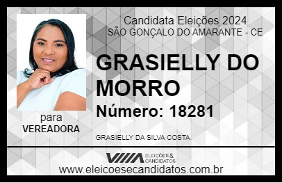 Candidato GRASIELLY DO MORRO 2024 - SÃO GONÇALO DO AMARANTE - Eleições