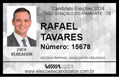 Candidato RAFAEL TAVARES 2024 - SÃO GONÇALO DO AMARANTE - Eleições