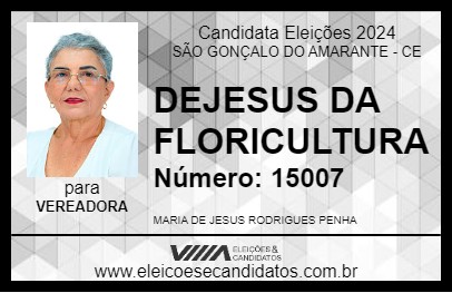 Candidato DEJESUS DA FLORICULTURA 2024 - SÃO GONÇALO DO AMARANTE - Eleições