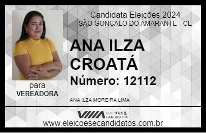 Candidato ANA ILZA CROATÁ 2024 - SÃO GONÇALO DO AMARANTE - Eleições