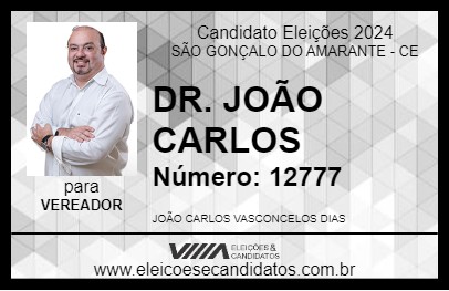 Candidato DR. JOÃO CARLOS 2024 - SÃO GONÇALO DO AMARANTE - Eleições