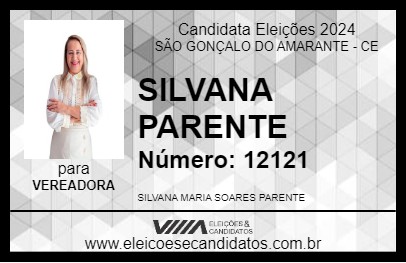 Candidato SILVANA PARENTE 2024 - SÃO GONÇALO DO AMARANTE - Eleições