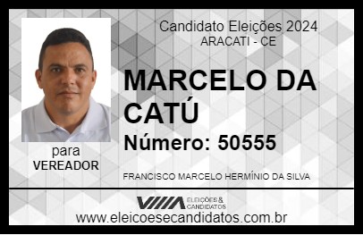 Candidato MARCELO DA CATÚ 2024 - ARACATI - Eleições