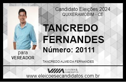 Candidato TANCREDO FERNANDES 2024 - QUIXERAMOBIM - Eleições