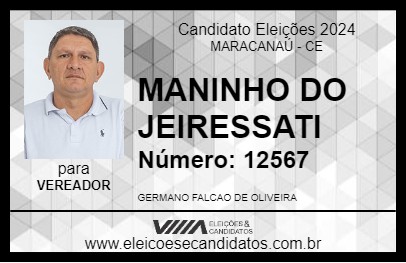 Candidato MANINHO DO JEIRESSATI 2024 - MARACANAÚ - Eleições