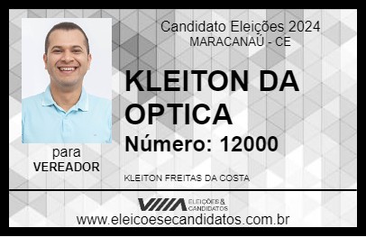 Candidato KLEITON DA ÓTICA 2024 - MARACANAÚ - Eleições