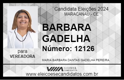 Candidato BARBARA GADELHA 2024 - MARACANAÚ - Eleições