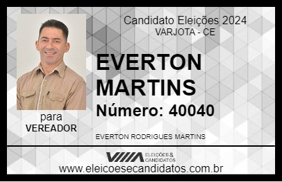 Candidato EVERTON MARTINS 2024 - VARJOTA - Eleições