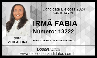 Candidato IRMÃ FABIA 2024 - VARJOTA - Eleições