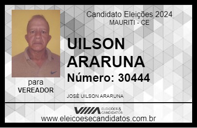 Candidato UILSON ARARUNA 2024 - MAURITI - Eleições