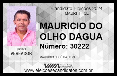 Candidato MAURICIO DO OLHO DAGUA 2024 - MAURITI - Eleições