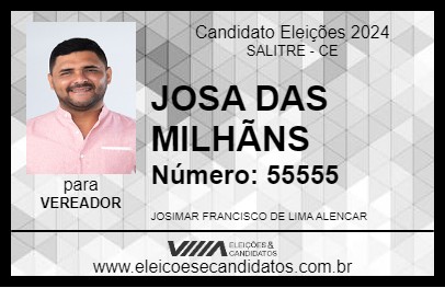 Candidato JOSA DAS MILHÃNS 2024 - SALITRE - Eleições