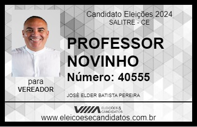 Candidato PROFESSOR NOVINHO 2024 - SALITRE - Eleições