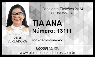 Candidato TIA ANA 2024 - GROAÍRAS - Eleições