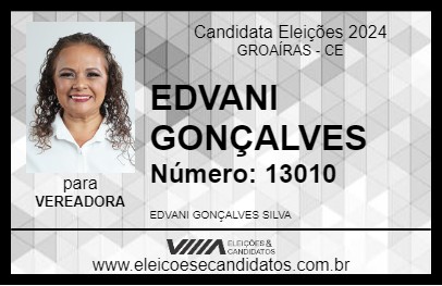 Candidato EDVANI GONÇALVES 2024 - GROAÍRAS - Eleições