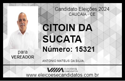 Candidato CITOIN DA SUCATA 2024 - CAUCAIA - Eleições