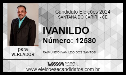 Candidato IVANILDO 2024 - SANTANA DO CARIRI - Eleições