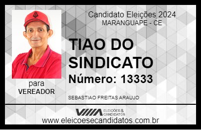 Candidato TIAO DO SINDICATO 2024 - MARANGUAPE - Eleições