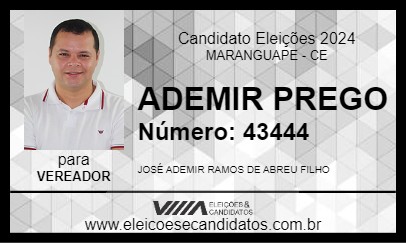 Candidato ADEMIR PREGO 2024 - MARANGUAPE - Eleições