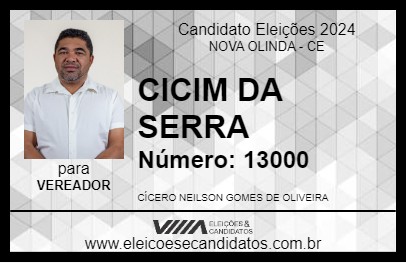 Candidato CICIM DA SERRA 2024 - NOVA OLINDA - Eleições