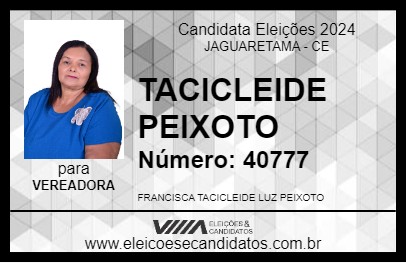 Candidato TACICLEIDE PEIXOTO 2024 - JAGUARETAMA - Eleições