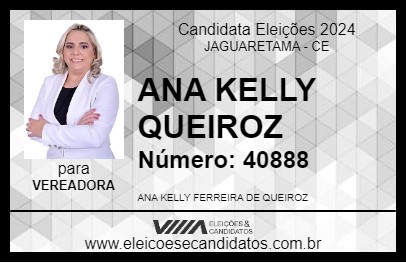 Candidato ANA KELLY QUEIROZ 2024 - JAGUARETAMA - Eleições