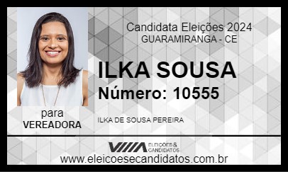 Candidato ILKA SOUSA 2024 - GUARAMIRANGA - Eleições