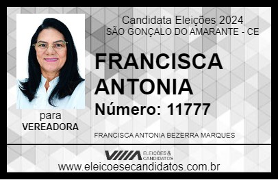 Candidato FRANCISCA ANTONIA 2024 - SÃO GONÇALO DO AMARANTE - Eleições