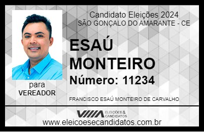 Candidato ESAÚ MONTEIRO 2024 - SÃO GONÇALO DO AMARANTE - Eleições