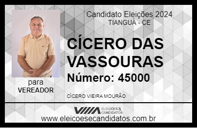 Candidato CÍCERO DAS VASSOURAS 2024 - TIANGUÁ - Eleições