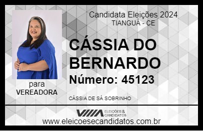 Candidato CÁSSIA DO BERNARDO 2024 - TIANGUÁ - Eleições