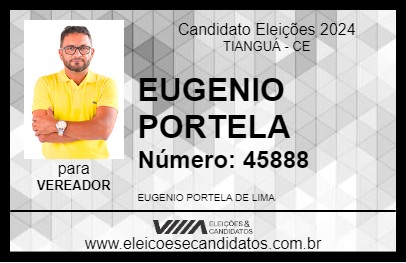 Candidato EUGENIO PORTELA 2024 - TIANGUÁ - Eleições