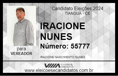 Candidato IRACIONE NUNES 2024 - TIANGUÁ - Eleições