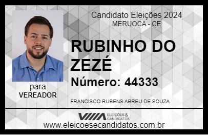 Candidato RUBINHO DO ZEZÉ 2024 - MERUOCA - Eleições