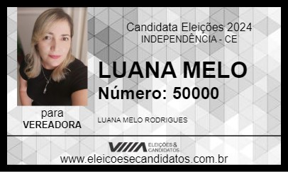 Candidato LUANA MELO 2024 - INDEPENDÊNCIA - Eleições