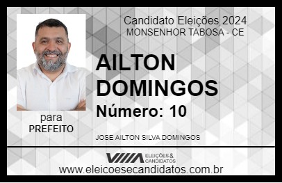 Candidato AILTON DOMINGOS 2024 - MONSENHOR TABOSA - Eleições