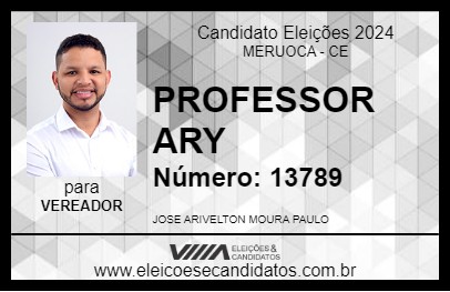 Candidato PROFESSOR ARY 2024 - MERUOCA - Eleições