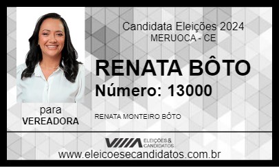 Candidato RENATA BÔTO 2024 - MERUOCA - Eleições