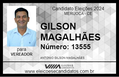 Candidato GILSON MAGALHÃES 2024 - MERUOCA - Eleições