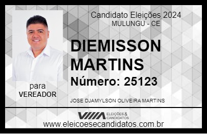 Candidato DIEMISSON MARTINS 2024 - MULUNGU - Eleições