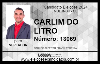 Candidato CARLIM DO LITRO 2024 - MULUNGU - Eleições